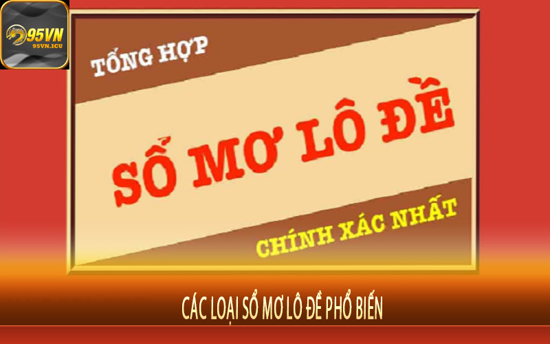 Các loại sổ mơ lô đề phổ biến