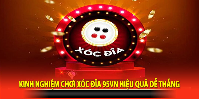 Kinh nghiệm chơi xóc đĩa KUBET hiệu quả dễ thắng